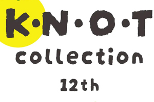 【東京　浅草橋】k.n.o.t collection 2025SS 開催のお知らせ